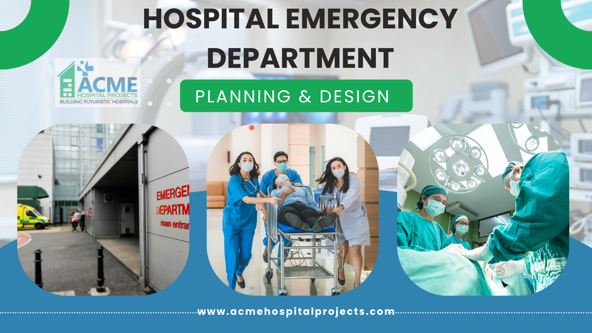 Healthcare Emergency Department Design